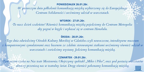 Powiększ grafikę: Na niebieskim tle ozdobionym śnieżynkami i bałwankiem po bokach tekst dotyczący organizacji pierwszego tygodnia półkolonii zimowych.