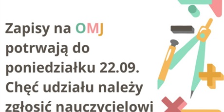 Powiększ grafikę: Po lewej tekst ogłoszenia o Olimpiadzie Matematycznej Juniorów, po prawej kolorowe przyrządy geometryczne.
