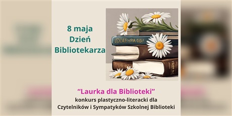 Powiększ grafikę: W prawym górnym rogu zdjęcie książek obsypanych stokrotkami. Po lewej i na dole tekst.